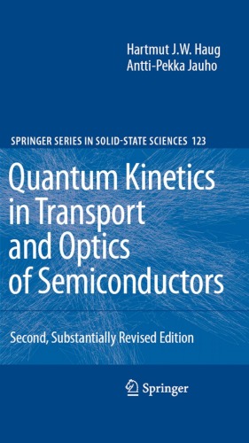 Quantum Kinetics in Transport and Optics of Semiconductors