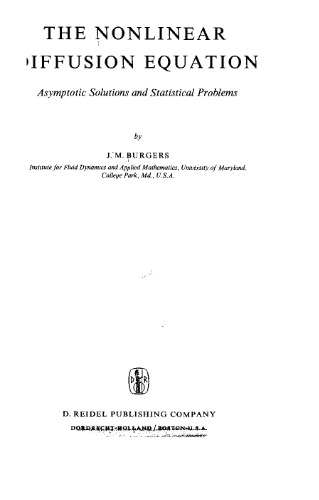 The nonlinear diffusion equation: asymptotic solutions and statistical problems