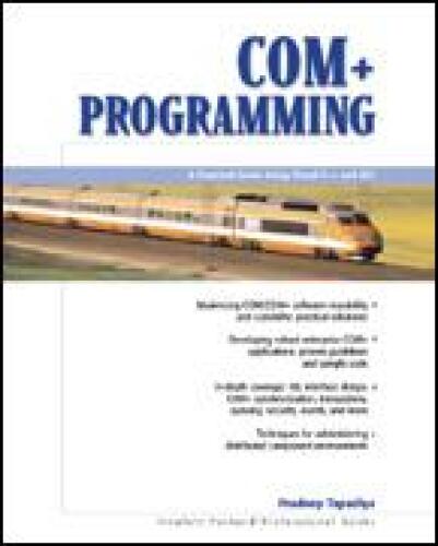 COM+ Programming: A Practical Guide Using Visual C++ and ATL