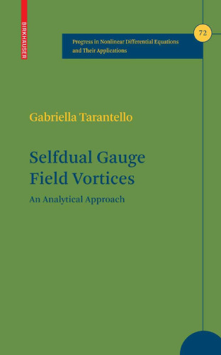 Selfdual Gauge Field Vortices: An Analytical Approach