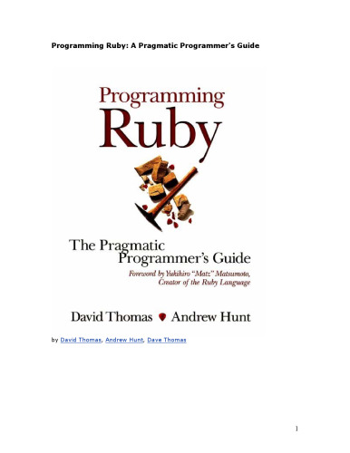 Programming Ruby: The Pragmatic Programmers' Guide