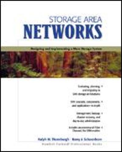 Storage Area Networks: Designing and Implementing a Mass Storage System