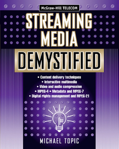 Streaming Media Demystified