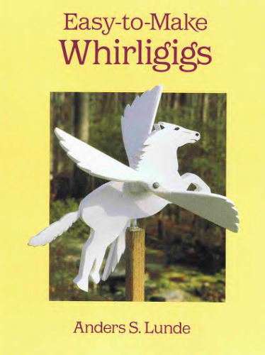 Easy-to-Make Whirligigs