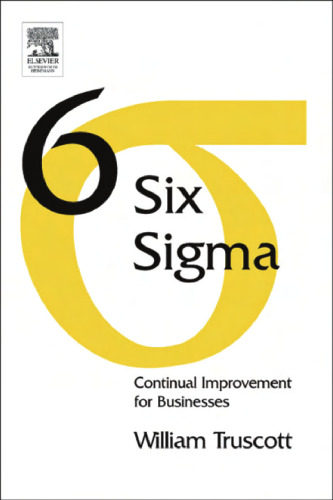 Six Sigma: Continual Improvement for Businesses