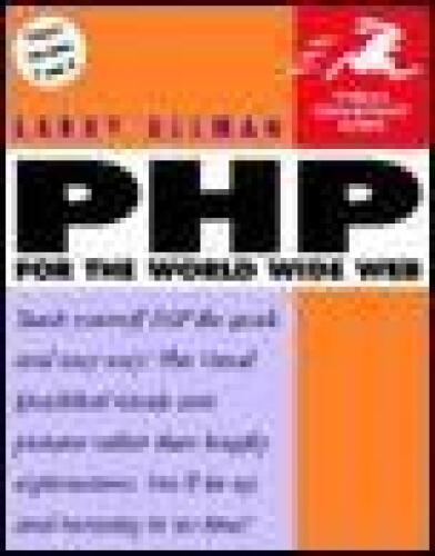 PHP for the World Wide Web (Visual QuickStart Guide)