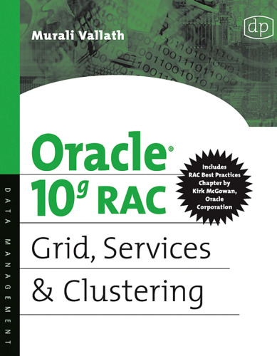 Oracle 10g RAC: Grid, Services and Clustering
