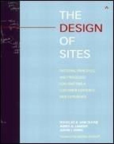 The Design of Sites: Patterns, Principles, and Processes for Crafting a Customer-Centered Web Experience
