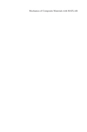 Mechanics of Composite Materials with MATLAB