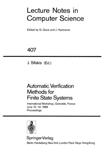 Automatic Verification Methods for Finite State Systems: International Workshop, Grenoble, France June 12–14, 1989 Proceedings