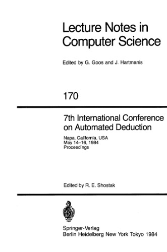7th International Conference on Automated Deduction: Napa, California, USA May 14–16, 1984 Proceedings
