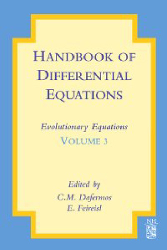 Handbook of differential equations: evolutionary equations