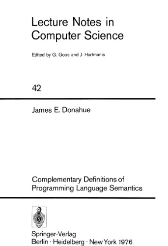 Complementary Definitions of Programming Language Semantics