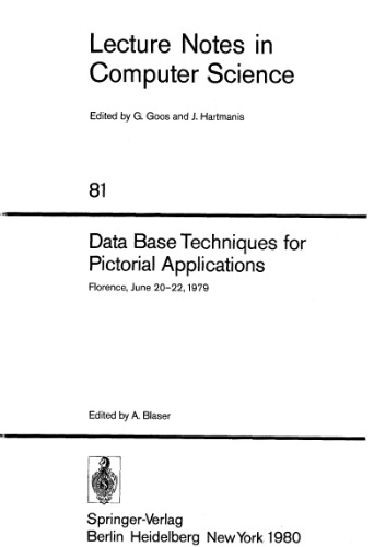 Data Base Techniques for Pictorial Applications: Florence, June 20–22, 1979