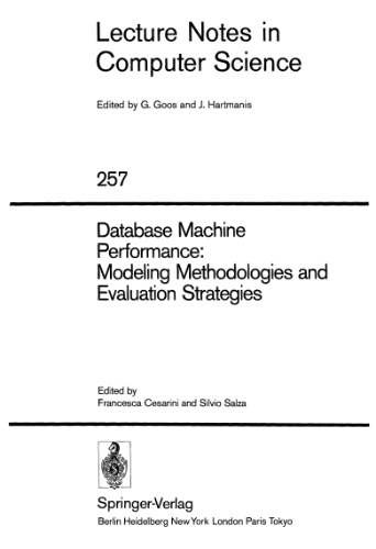 Database Machine Performance: Modeling Methodologies and Evaluation Strategies