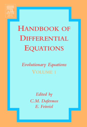 Handbook of differential equations: evolutionary equations
