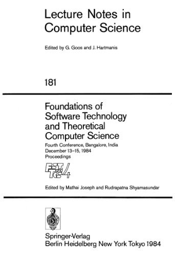 Foundations of Software Technology and Theoretical Computer Science: Fourth Conference, Bangalore, India December 13–15, 1984 Proceedings