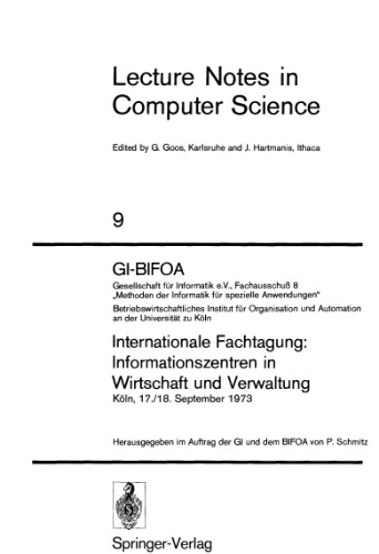 GI-BIFOA Internationale Fachtagung: Informationszentren in Wirtschaft und Verwaltung: Köln, 17./18. September 1973