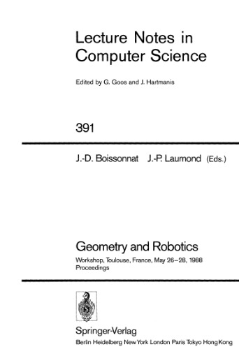 Geometry and Robotics: Workshop, Toulouse, France, May 26–28, 1988 Proceedings
