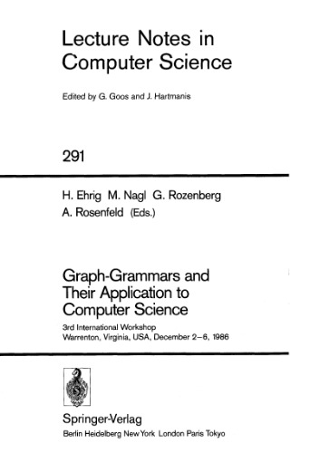 Graph-Grammars and Their Application to Computer Science: 3rd International Workshop Warrenton, Virginia, USA, December 2–6, 1986