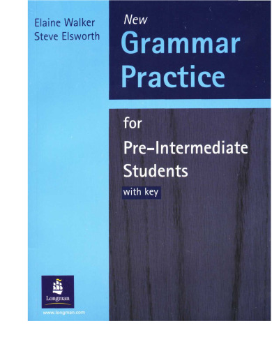 New Grammar Practice for Pre-Intermediate Students With Key