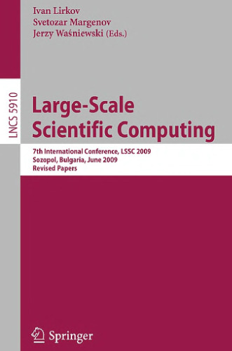 Large-scale scientific computing, 7 conf., LSSC 2009, Sozopol, Bulgaria