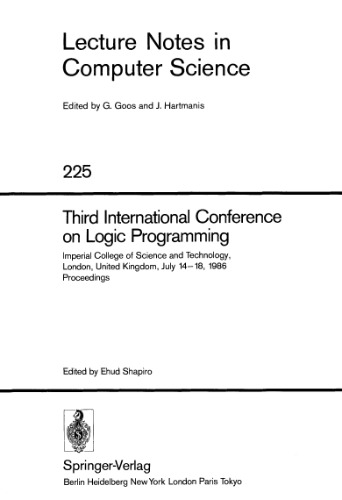 Third International Conference on Logic Programming: Imperial College of Science and Technology, London, United Kingdom, July 14–18, 1986 Proceedings