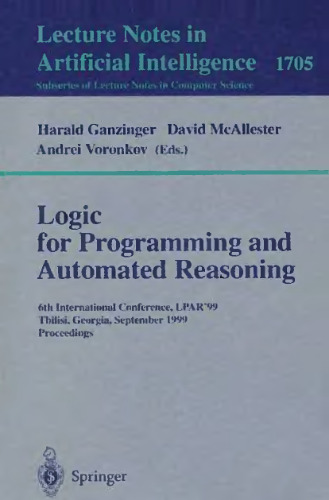 Logic for Programming and Automated Reasoning: 6th International Conference, LPAR’99 Tbilisi, Georgia, September 6–10, 1999 Proceedings