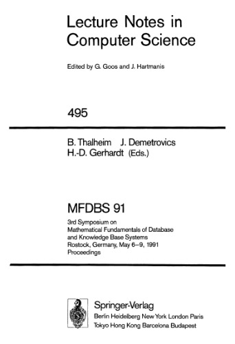MFDBS 91: 3rd Symposium on Mathematical Fundamentals of Database and Knowledge Base Systems Rostock, Germany, May 6–9, 1991 Proceedings