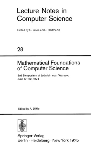 Mathematical Foundations of Computer Science: 3rd Symposium at Jadwisin near Warsaw, June 17–22, 1974