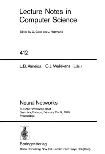 Neural Networks: EURASIP Workshop 1990 Sesimbra, Portugal, February 15–17, 1990 Proceedings