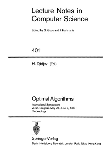 Optimal Algorithms: International Symposium Varna, Bulgaria, May 29–June 2, 1989 Proceedings