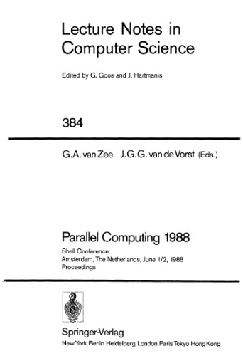 Parallel Computing 1988: Shell Conference Amsterdam, The Netherlands, June 1/2, 1988 Proceedings