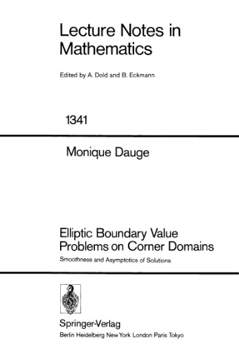 Elliptic Boundary Value Problems on Corner Domains: Smoothness and Asymptotics of Solutions