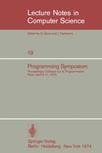 Programming Symposium: Proceedings, Colloque sur la Programmation Paris, April 9–11, 1974
