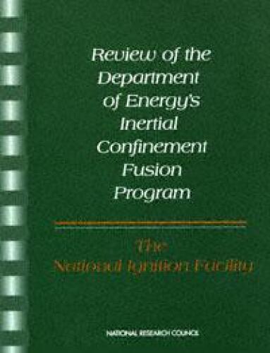 Review of the DOE's ICF Program: the National Ignition Facility