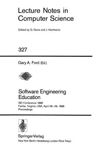 Software Engineering Education: SEI Conference 1988 Fairfax, Virginia, USA, April 28–29, 1988 Proceedings