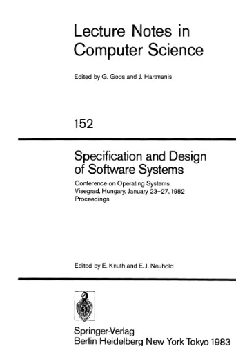 Specification and Design of Software Systems: Conference on Operating Systems Visegrad, Hungary, January 23–27, 1982 Proceedings