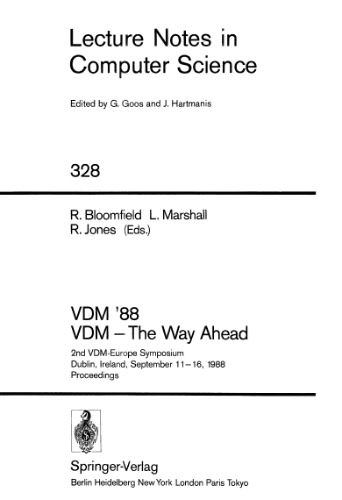 VDM '88 VDM — The Way Ahead: 2nd VDM-Europe Symposium Dublin, Ireland, September 11–16, 1988 Proceedings
