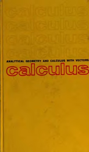 Calculus: Analytic geometry and calculus, with vectors