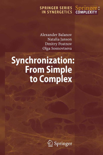 Synchronization: From simple to complex