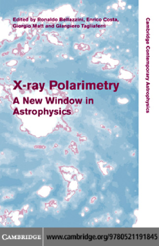 X-ray Polarimetry: A New Window in Astrophysics