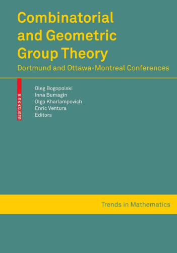 Combinatorial and geometric group theory: Dortmund and Ottawa-Montreal conf.