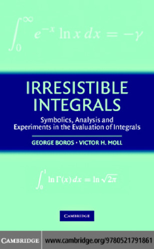Irresistible integrals