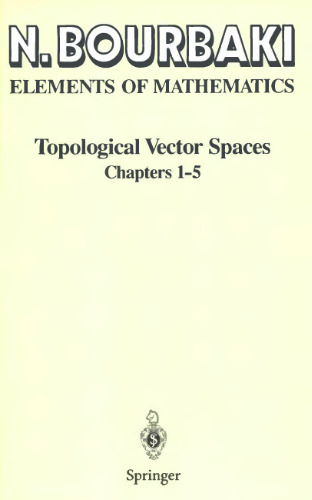 Elements of mathematics. Topological vector spaces