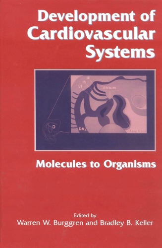 Development of cardiovascular systems: Molecules to organisms