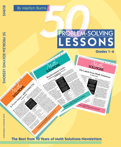 50 problem-solving lessons: The best from 10 years of math solutions newsletters