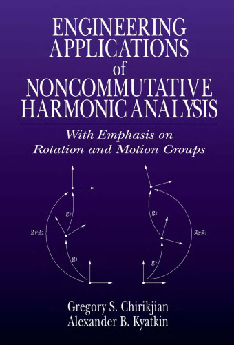 Engineering applications of noncommutative harmonic analysis