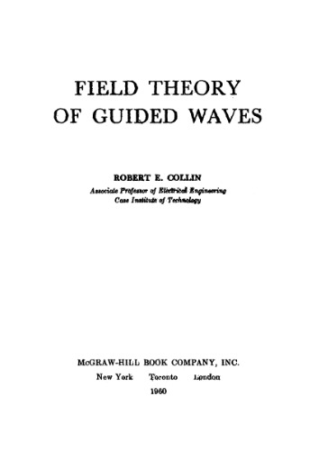 Field theory of guided waves