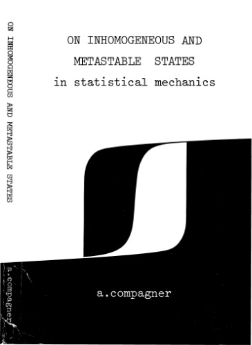 On Inhomogeneous and Metastable States in Statistical Mechanics